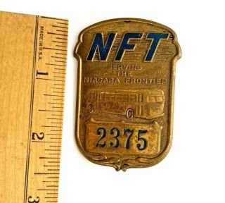 Vintage N F T (Niagara Frontier) Employee Badge 2375 2