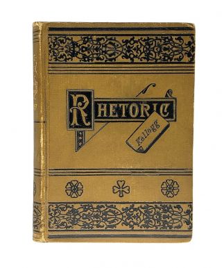 Rare Vintage Book Textbook On Rhetoric Brainerd Kellogg 1888 Science Grammer