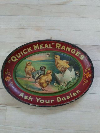 Vintage C.  1900 Quick Meal Ranges Stoves Change Tip Metal Tray Farm Sign.  $$