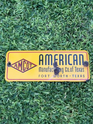 Vintage Amcot Porcelain Sign (american Manufacturing Co.  Of Texas) (17”x 6 1/2”)