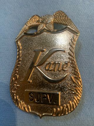 Vintage/obsolete - - Kane Protection - Supervisor Badge