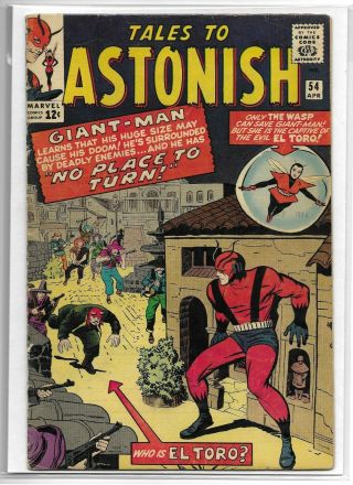 Tales To Astonish 54 Giant Man & Wasp Who Is El Toro? Vintage Silver Age 1963
