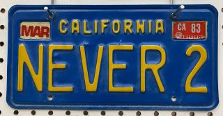 California Never 2 Two Vanity License Plate Expired Vintage 1983