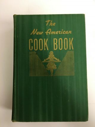 Vintage The American Cook Book By Wallace,  Lily Haxworth Hardcover 1941