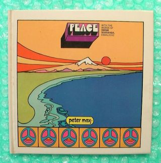 Peace Vintage 1970 Book By Peter Max Atman Swami Sivanada Old Hardcover