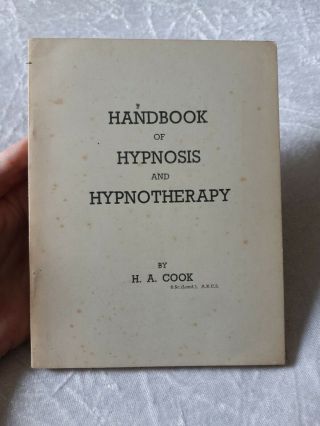 Vintage 1952 1st Ed Handbook Of Hypnosis And Hypnotherapy H A Cook Medical Book