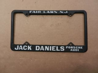 Vintage Metal Porsche Audi Dealer License Plate Frame Jack Daniels,  Fair Lawn,  Nj