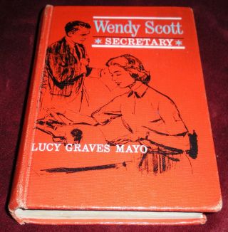 Wendy Scott Secretary Lucy Graves Mayo Rare Vintage Young Adult Teenage Fiction