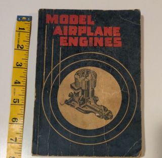 Vintage Model Airplane Engines Book By Robert Weinstein 1946,  Gotham Hobby Co