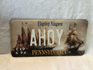 Vintage 1996 Pennsylvania Vanity License Plate Flagship Niagara “ahoy”